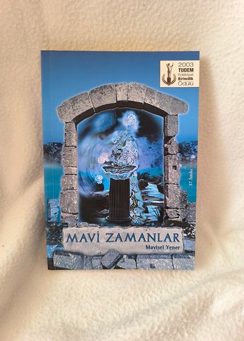 Mavi Zamanlar - Mavisel Yener