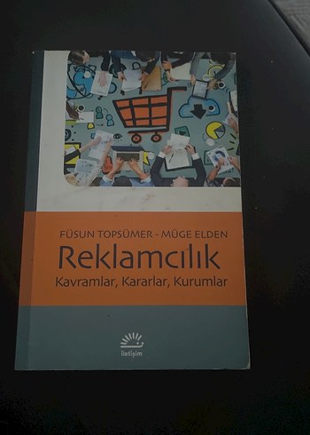 Reklamcılık: Kavramlar, Kararlar, Kurumlar
