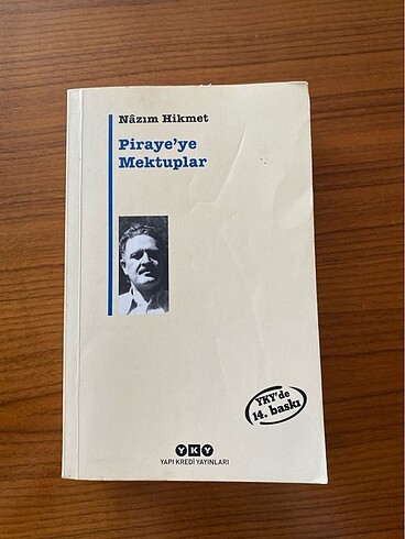 Nazım Hikmet - Piraye?ye Mektuplar