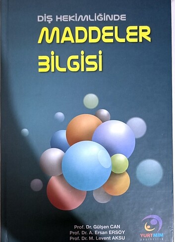 Diş hekimliğinde maddeler bilgisi 