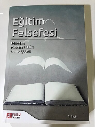 Eğitim Felsefesi / Mustafa Ergün-Ahmet Çoban
