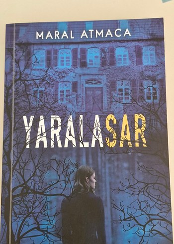 Maral Atmaca - Yaralasar Romanı