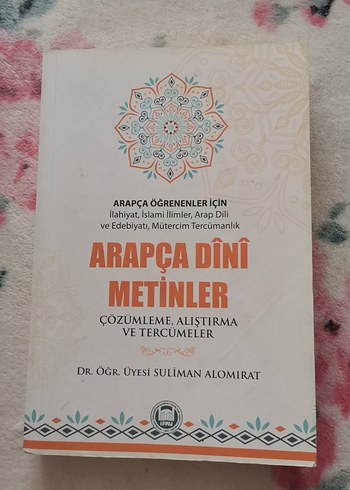 Arapça Dini Metinler - Çözümleme ve Tercümeler