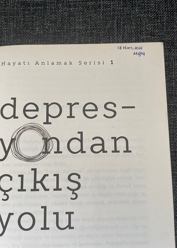 Depresyondan Çıkış Yolu - Kendi Kendine Yardım Kitabı