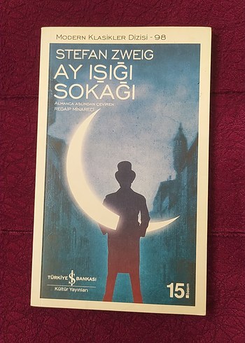 Stefan Zweig - Ay Işığı Sokağı
