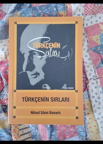 Türkçenin Sırları - Nihad Sami Banarlı