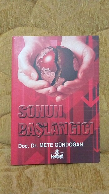 Sonun Başlangıcı Doç dr. Mete Gündoğan