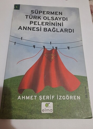Süpermen Türk Olsaydı Pelerinini Annesi Bağlardı