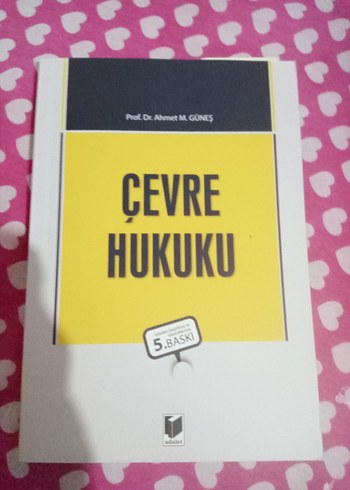 Çevre Hukuku Kitabı Prof. Dr. Ahmet M. Güneş