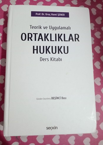 Teorik ve Uygulamalı Ortaklıklar Hukuku Ders Kitabı