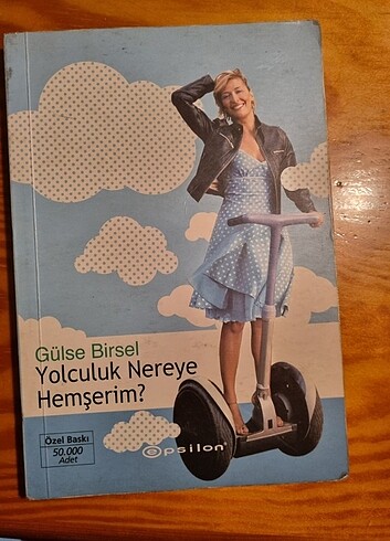 Yolculuk nereye hemşerim ? Gülse Birsel
