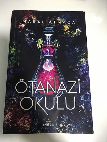 ÖTANAZİ OKULU-MARAL ATMACA