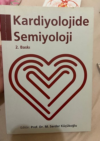 Kardiyolojide Semiyoloji 2. Baskı Kitap