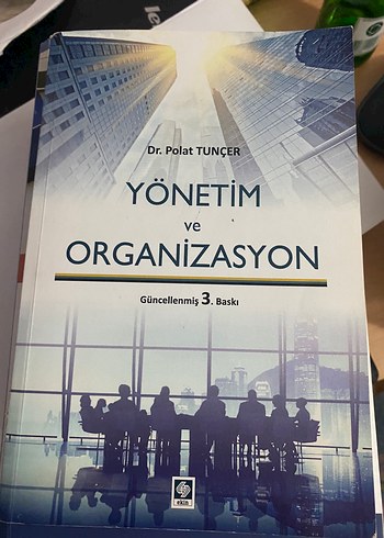 Yönetim ve Organizasyon - Dr. Polat Tuncer