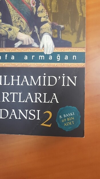  Beden Abdülhamid'in Kurtlarla Dansı 2 kitap bir arada - Mustafa Armağ