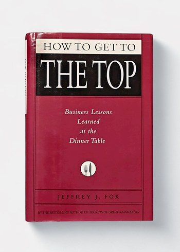 How to Get to the Top iş dünyası kitabı