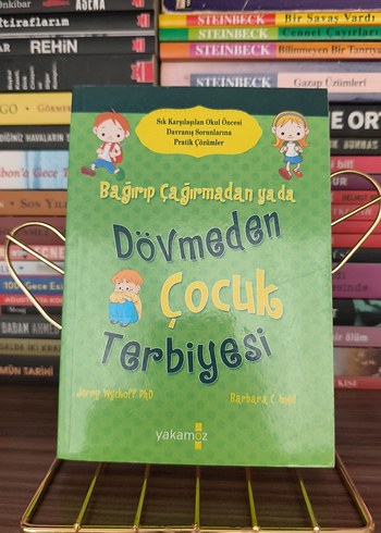 Bağırıp Çağırmadan ya da Dönmeden Çocuk Terbiyesi