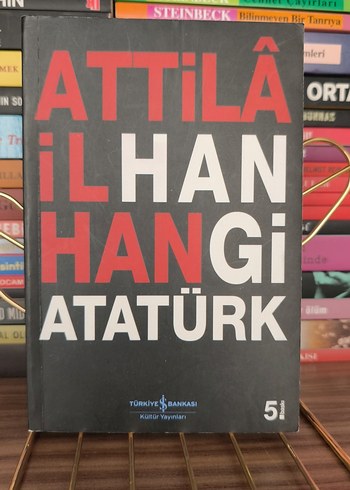 Attilâ İlhan - Hangi Atatürk Kitabı