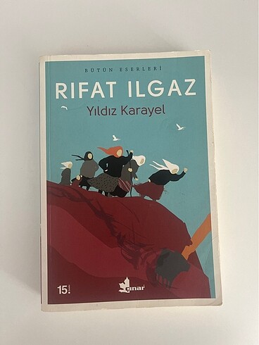 rıfat ılgaz yıldız karayel romanı