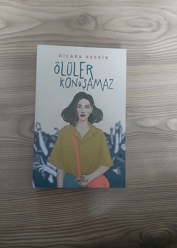 Ölüler Konuşamaz - Dilara Keskin