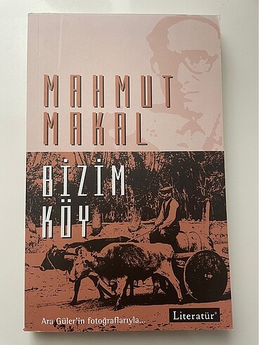 Bizim Köy - Mahmut Makal