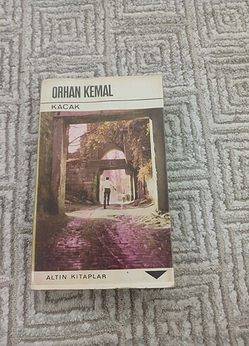 Kaçak - Orhan Kemal 1972 basım