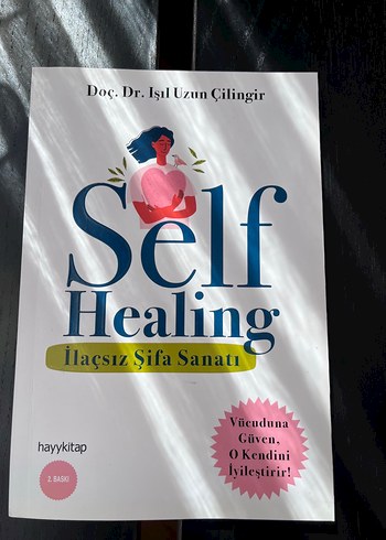İlacsız Şifa Sanatı - Self Healing Kitabı