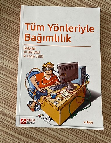 Tüm yönleriyle bağımlılık
