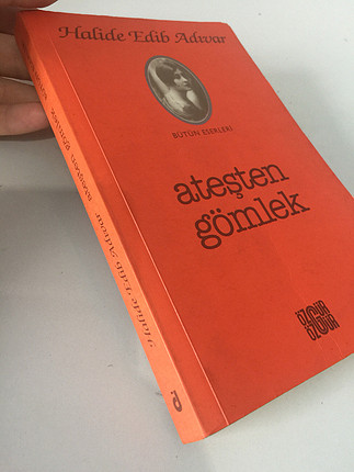 ATEŞTEN GÖMLEK/HALİDE EDİP ADIVAR