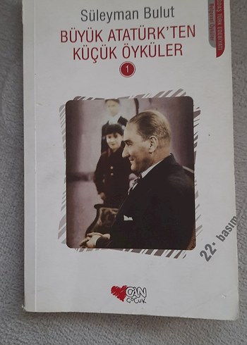 Büyük Atatürk'ten Küçük Öyküler - Süleyman Bulut