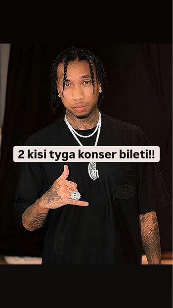 iki kisi tyga konser bileti
