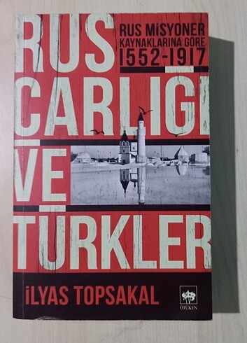 Rus Çarlığı ve Türkler-Prof. Dr. İlyas Topsakal