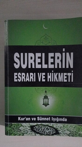 Surelerin Esrarı ve Hikmeti-Kur'an ve Sünnet Işığında 