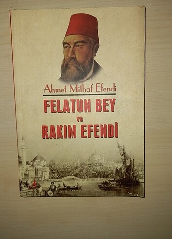 Felatun Bey ve Rakım Efendi-Ahmet Mithat Efendi