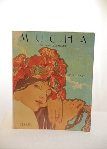 Mucha The Triumph of Art Nouveau Kitap