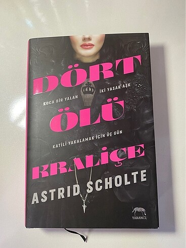 Dört Ölü Kraliçe Romanı Astrid Scholte