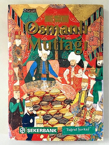 Osmanlı Mutfağı Yemek Kitabı