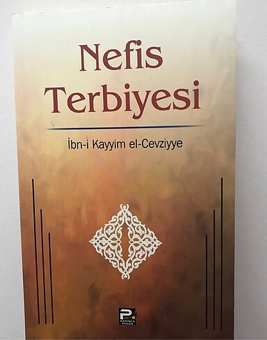 NEFİS TERBİYESİ- İbn-i Kayyım el-Cevziyye