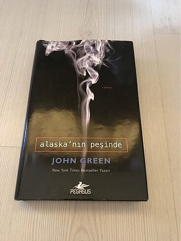 Alaska?nın Peşinde - John Green (Ciltli)
