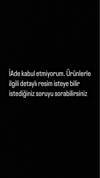 İade kabul etmiyorum