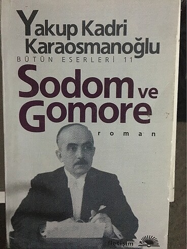 Sodom ve Gomore - Yakup Kadri Karaosmanoğlu