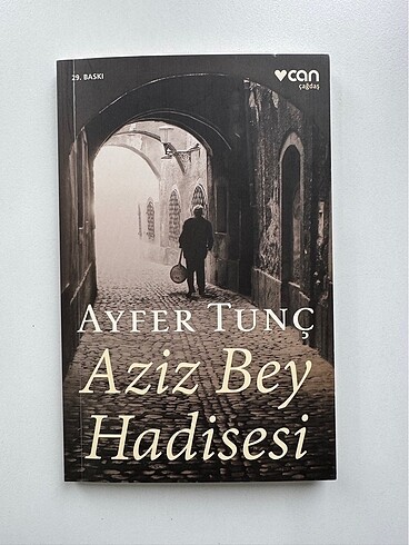 Ayfer Tunç / Aziz Bey Hadisesi