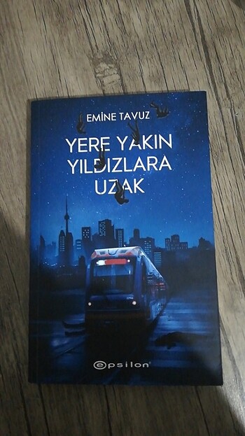 Yere Yakın Yıldızlara Uzak 