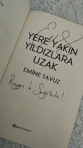 Yere Yakın Yıldızlara Uzak Emine Tavuz