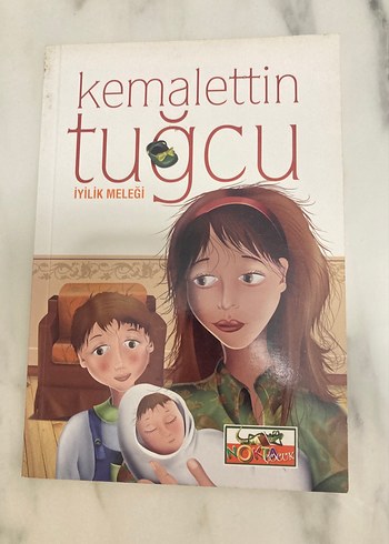 Kemalettin Tuğcu - İyilik Meleği Çocuk Kitabı