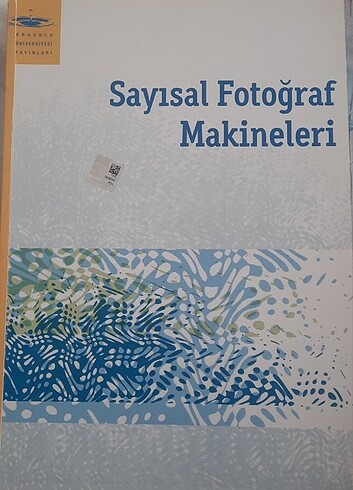 Anadolu Üniversitesi Yayınları Sayısal Fotoğraf Makineleri 