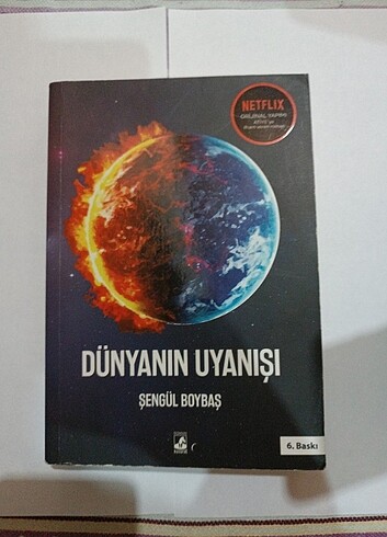 Dünyanın Uyanışı (Şengül Boybaş)