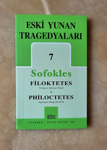 Eski Yunan Tragedyaları 7: Filoktetes - Sofokles