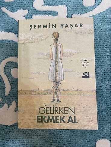Gelirken ekmek al