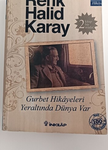 Refik Halit Karay kitabı gurbet Hikayeleri yer altında dünya var